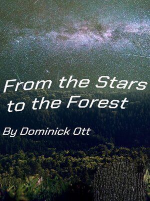 cover image of From the Stars to the Forest